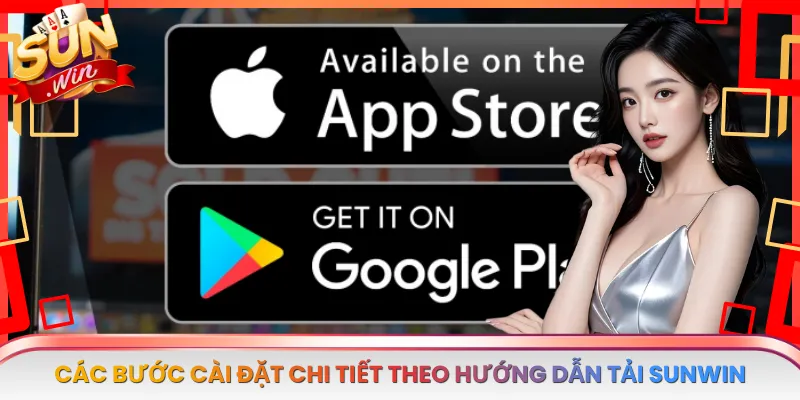 Các bước cài đặt chi tiết theo hướng dẫn tải Sunwin